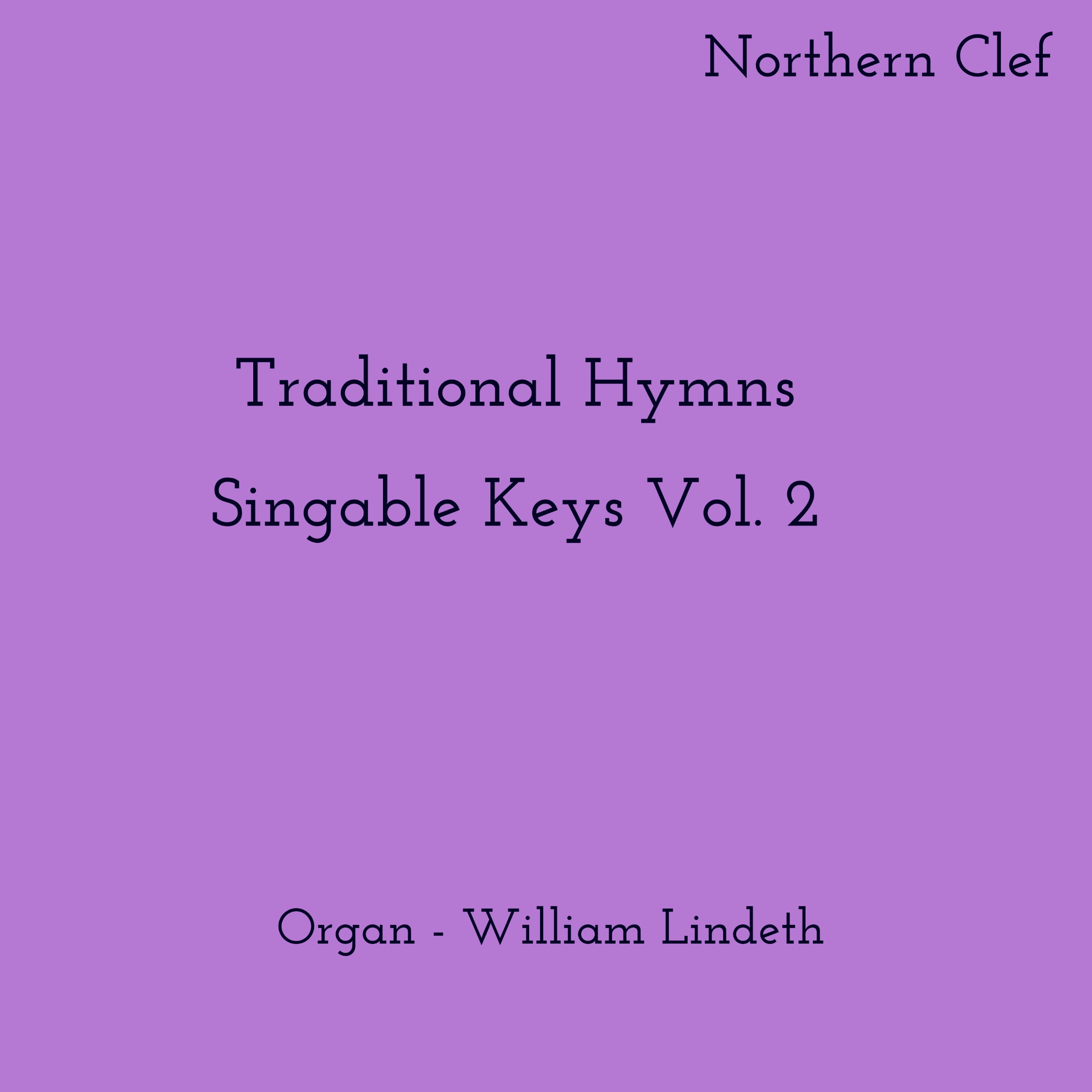 Traditional Hymns Singable Keys, Vol. 2