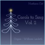 Carols to Sing, Vol. 2